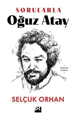 Sorularla Oğuz Atay | Doğan Kitap (İnce Kapak)