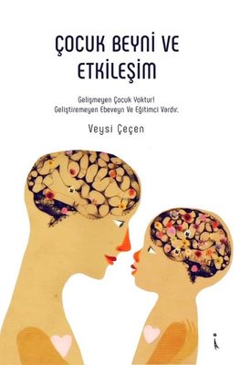 Çocuk Beyni ve Etkileşim | İkinci Adam Yayınları