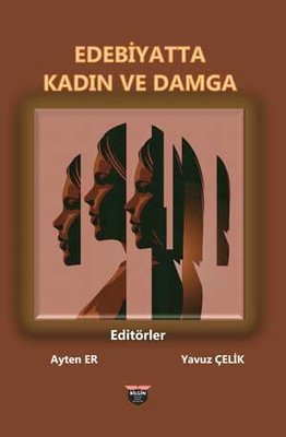 Edebiyatta Kadın ve Damga | Bilgin Kültür Sanat