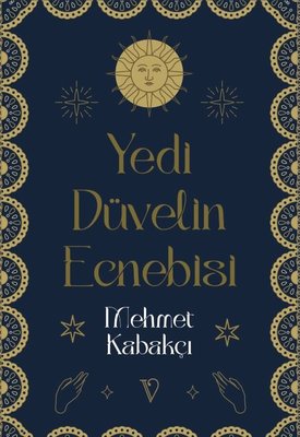 Yedi Düvelin Ecnebisi | Vacilando Kitap