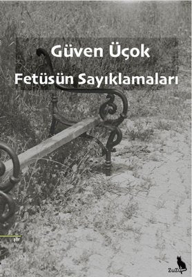 Fetüsün Sayıklamaları | Zuzu Kitap