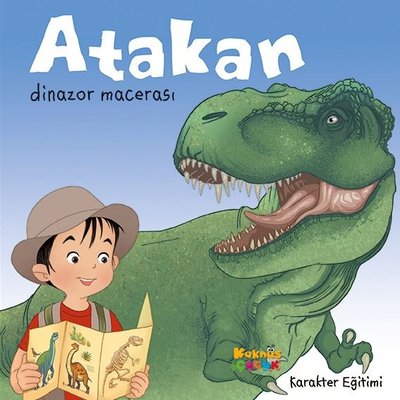Atakan Dinozor Macerası | Kaknüs Yayınları