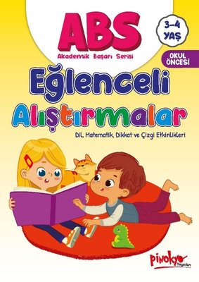 ABS Eğlenceli Alıştırmalar Dil Matematik Dikkat ve Çizgi Etkinlikleri 3 - 4 Yaş | Pinokyo