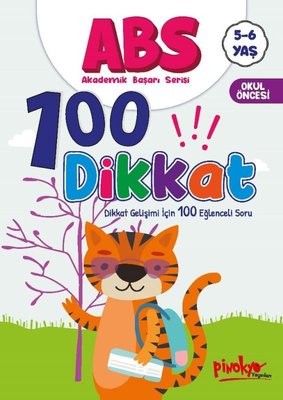 ABS 100 Dikkat - Dikkat Gelişimi İçin 100 Eğlenceli Soru 5 - 6 Yaş | Pinokyo