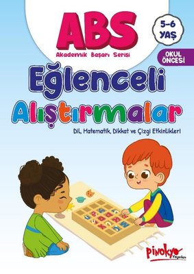 ABS Eğlenceli Alıştırmalar - Dil Matematik Dikkat ve Çizgi Etkinlikleri 5 - 6 Yaş | Pinokyo