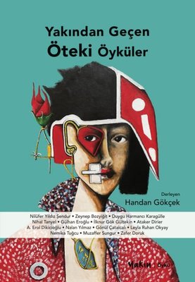 Yakından Geçen Öteki Öyküler | Yakın Kitabevi