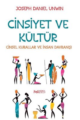 Cinsiyet ve Kültür - Cinsel Kurallar ve İnsan Davranışı | Nerka Grup