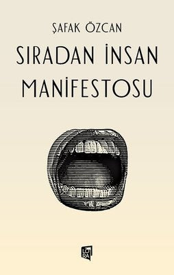 Sıradan İnsan Manifestosu | Lora Yayıncılık (İnce Kapak)