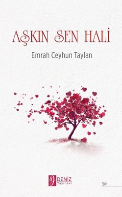 Aşkın Sen Hali | Deniz Yayınevi