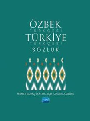 Özbek Türkçesi Türkiye Türkçesi Sözlük | Nobel Akademik Yayıncılık