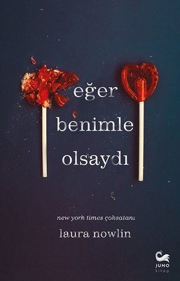 Eğer Benimle Olsaydı | Juno Kitap