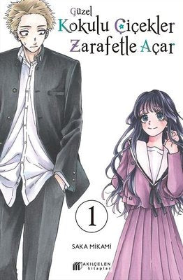 Güzel Kokulu Çiçekler Zarafetle Açar Cilt - 1 | Akılçelen Kitaplar