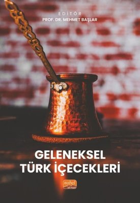 Geleneksel Türk İçecekleri | Nobel Bilimsel Eserler