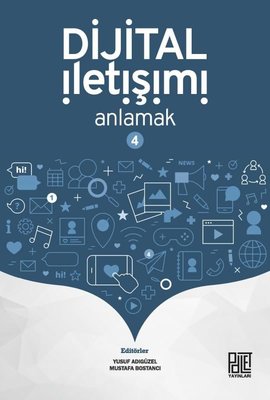 Dijital İletişimi Anlamak - 4 | Palet Yayınları