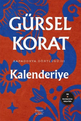 Kalenderiye - Kapadokya Dörtlüsü 3 | Everest Yayınları