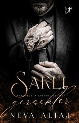 Saklı Gerçekler - Kusursuzca Kusurlu Serisi | Artemis Yayınları