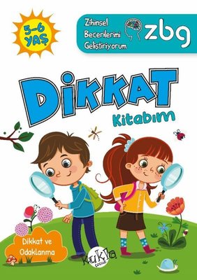 5 - 6 Yaş Dikkat Kitabım - Dikkat ve Odaklanma - ZBG Zihinsel Becerilerimi Geliştiriyorum | Kukla