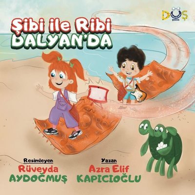 Şibi İle Ribi Dalyan'da | Düş Kurguları Yayınları