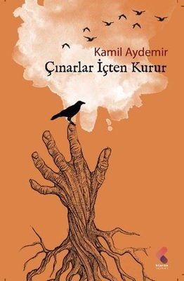 Çınarlar İçten Kurur | Klaros Yayınları