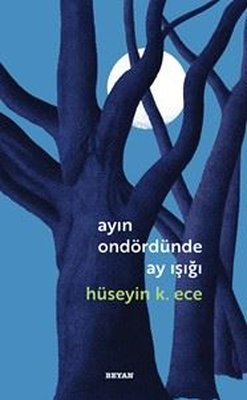 Ayın Ondördünde Ay Işığı | Beyan Yayınları