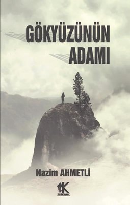 Gökyüzünün Adamı | Korkut Yayınları