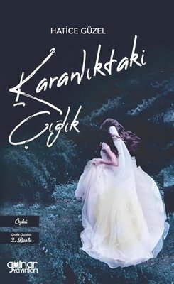 Karanlıktaki Çığlık | Gülnar Yayınları