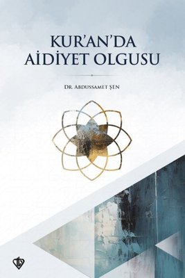 Kur'an'da Aidiyet Olgusu | Türkiye Diyanet Vakfı Yayınları