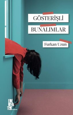 Gösterişli Bunalımlar | Edebiyatist