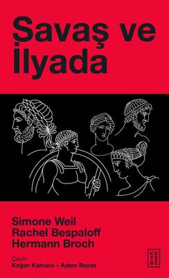 Savaş ve İlyada | Ketebe