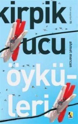 Kirpik Ucu Öyküleri | Çıra Yayınları