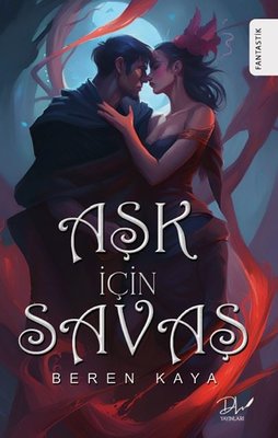 Aşk İçin Savaş | DLS Yayınları