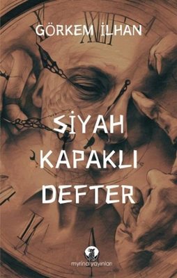 Siyah Kapaklı Defter | Myrina Yayınları