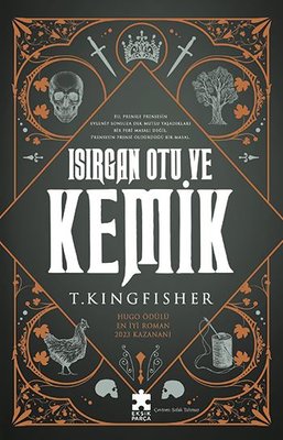 Isırgan Otu ve Kemik | Eksik Parça