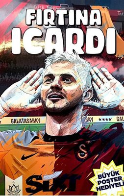 Fırtına Icardi - Büyük Poster Hediyeli | Nihal Yayıncılık