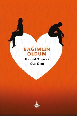 Bağımlın Oldum | OD Kitap