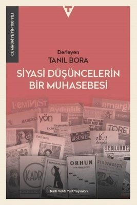Siyasi Düşüncelerin Bir Muhasebesi - Cumhuriyet'in 100 Yılı | Tarih Vakfı Yurt Yayınları