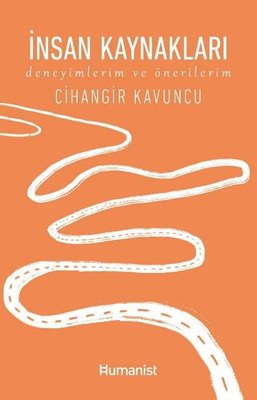 İnsan Kaynakları - Deneyimlerim ve Önerilerim | Humanist Kitap Yayıncılık