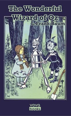 The Wonderful Wizard Of Oz | Vova Publications
