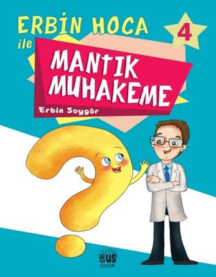 Erbin Hoca İle Mantık Muhakeme 4 | Grius