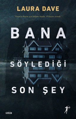 Bana Söylediği Son Şey | Artemis Yayınları