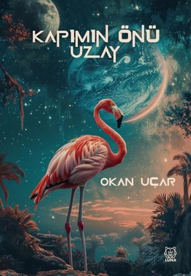 Kapımın Önü Uzay | Luna Yayınları
