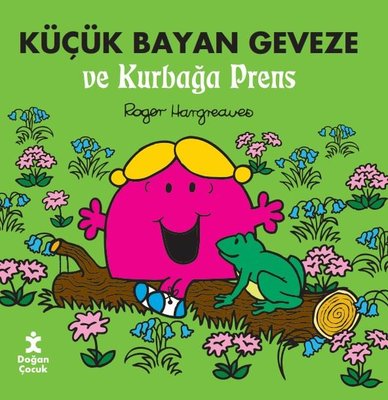 Küçük Bayan Geveze ve Kurbağa Prens | Doğan Çocuk