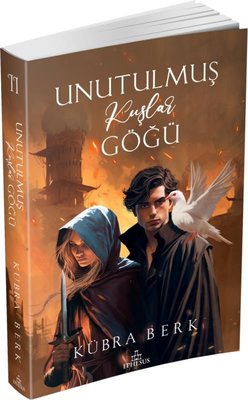 Unutulmuş Kuşlar Göğü 2 | Ephesus Yayınları (İnce Kapak)