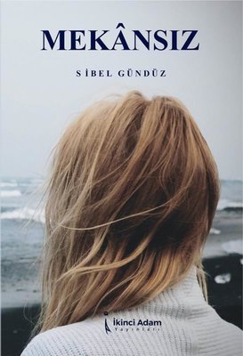 Mekansız | İkinci Adam Yayınları