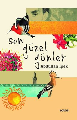 Son Güzel Günler | Loras Kitap