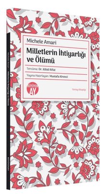 Milletlerin İhtiyarlığı ve Ölümü | Büyüyenay Yayınları