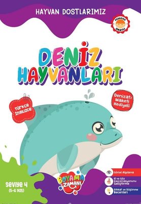 Hayvan Dostlarımız Deniz Hayvanları - Seviye 4 (5 - 6 Yaş) | Boyama Zamanı Yayınları