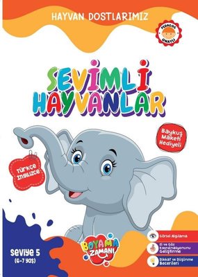 Hayvan Dostlarımız Sevimli Hayvanlar - Seviye 5 (6 - 7 Yaş) | Boyama Zamanı Yayınları