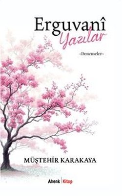 Erguvani Yazılar - Denemeler | Ahenk Kitap