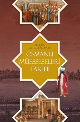 Osmanlı Müesseseleri Tarihi | Palet Yayınları